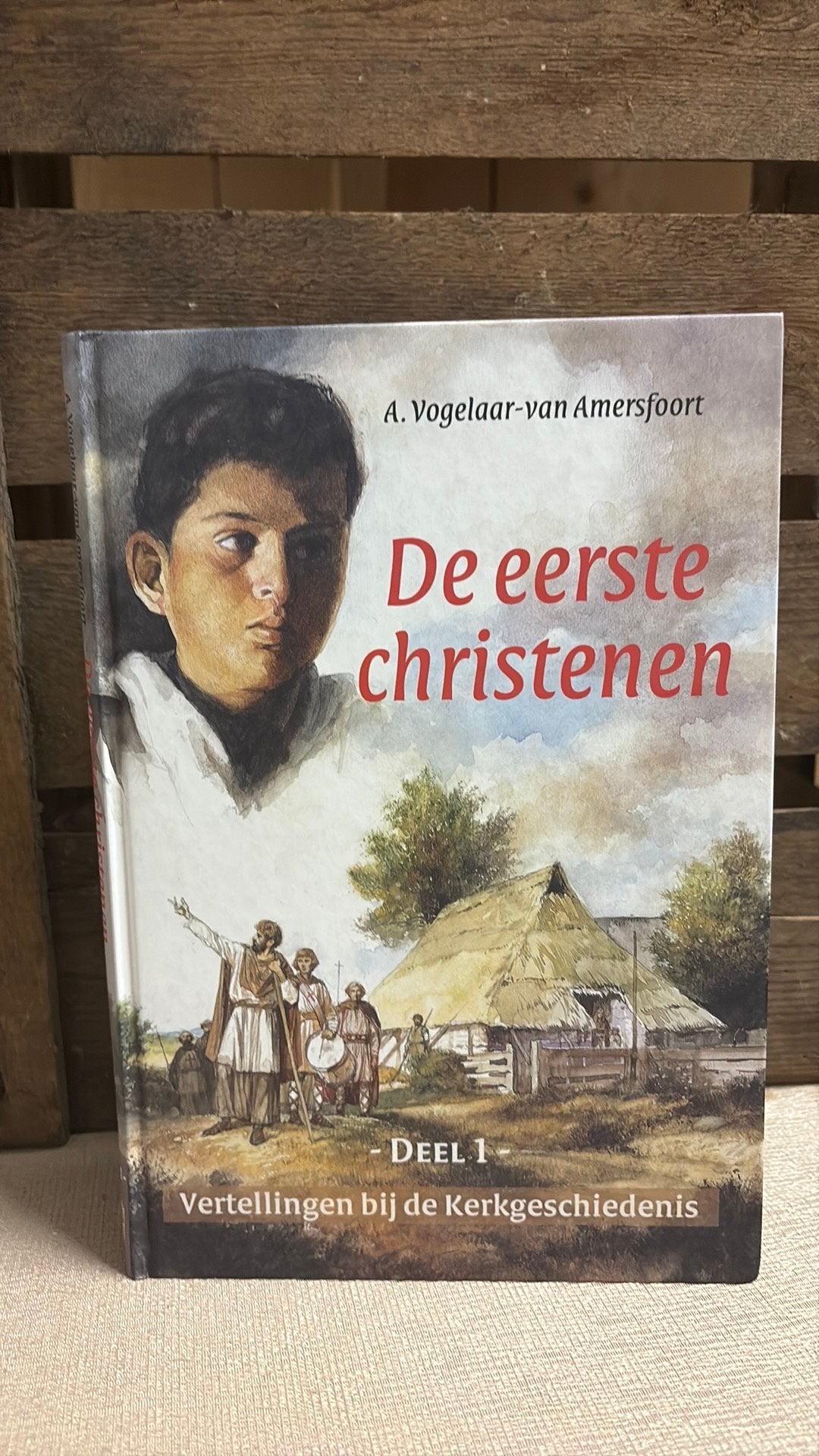 KR-1 A Vogelaar-van Amersfoort - Deel 1 De eerste Christenen, Boeken, Ophalen of Verzenden, Gelezen, A. Vogelaar-van Amersfoort