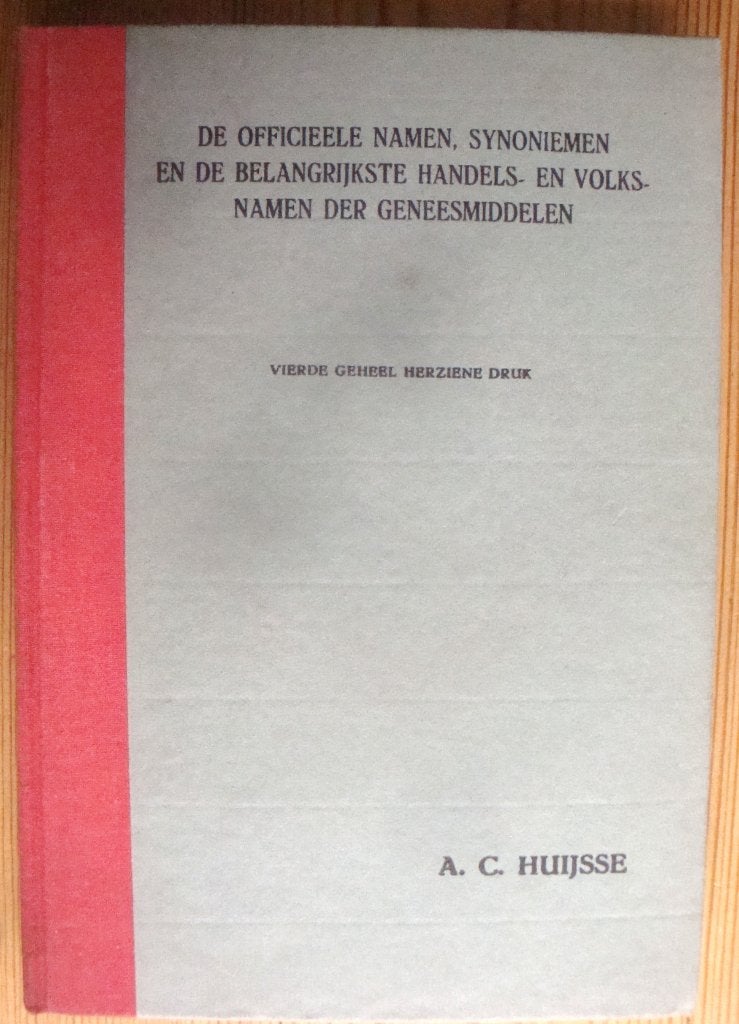 A.C. Huijsse De officieele namen, synoniemen en de belangrij, A.C. Huijsse, Ophalen of Verzenden, Zo goed als nieuw, Natuurwetenschap
