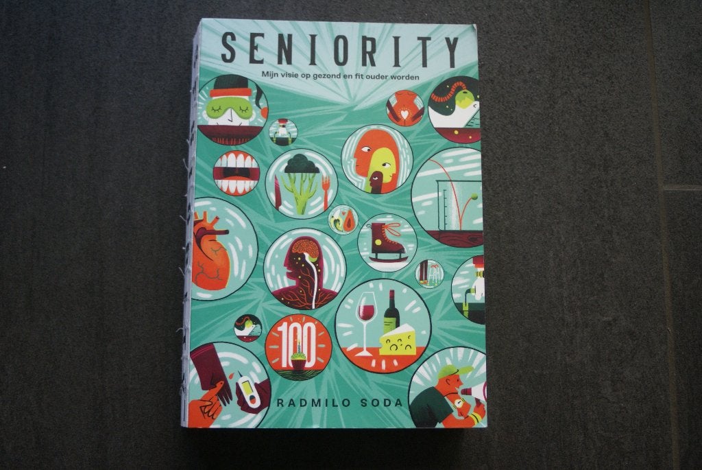 SENIORITY: Mijn visie op Gezond en Fit Ouder Worden (R. Soda, Boeken, Ophalen of Verzenden, Zo goed als nieuw, Gezondheid en Conditie