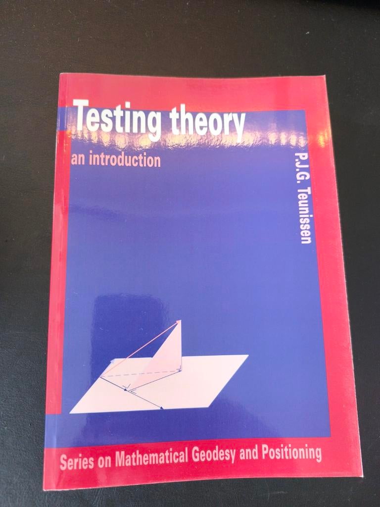 Testing Theory: An Introduction - P.J.G. Teunissen, Boeken, P.J.G. Teunissen, Ophalen of Verzenden, Beta, WO