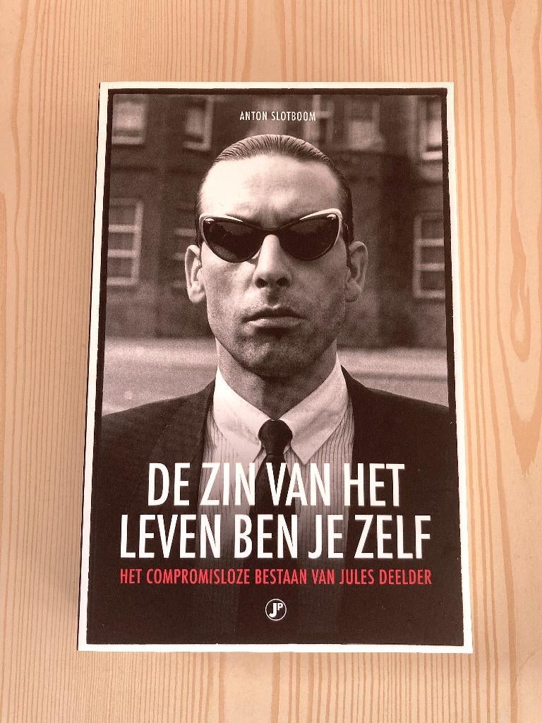 Anton Slotboom -  Compromisloze bestaan van Jules Deelder, Ophalen, Nieuw, Anton Slotboom, Kunst en Cultuur