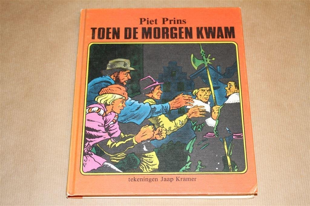 Toen de morgen kwam. Piet Prins, Jaap Kramer., Boeken, Ophalen of Verzenden, Gelezen