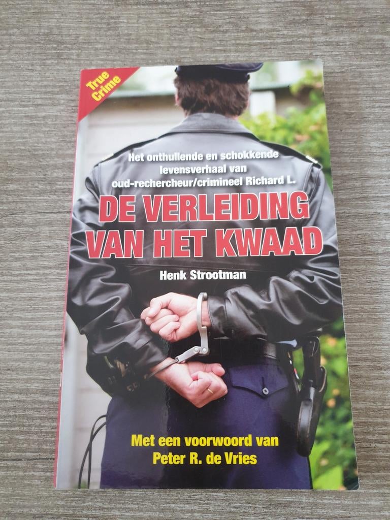 De Verleiding van het Kwaad - Henk Strootman (True Crime), Ophalen of Verzenden, Gelezen, Henk Strootman