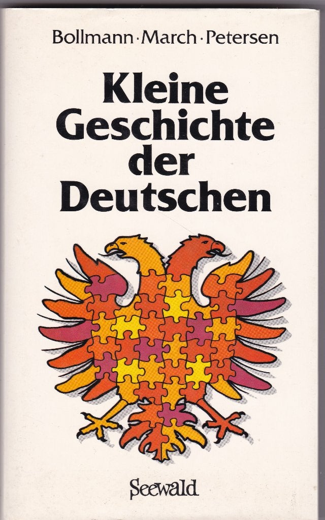 Bollmann, Peter - Kleine Geschichte der Deutschen, 14e eeuw of eerder, Europa, Ophalen of Verzenden, Zo goed als nieuw