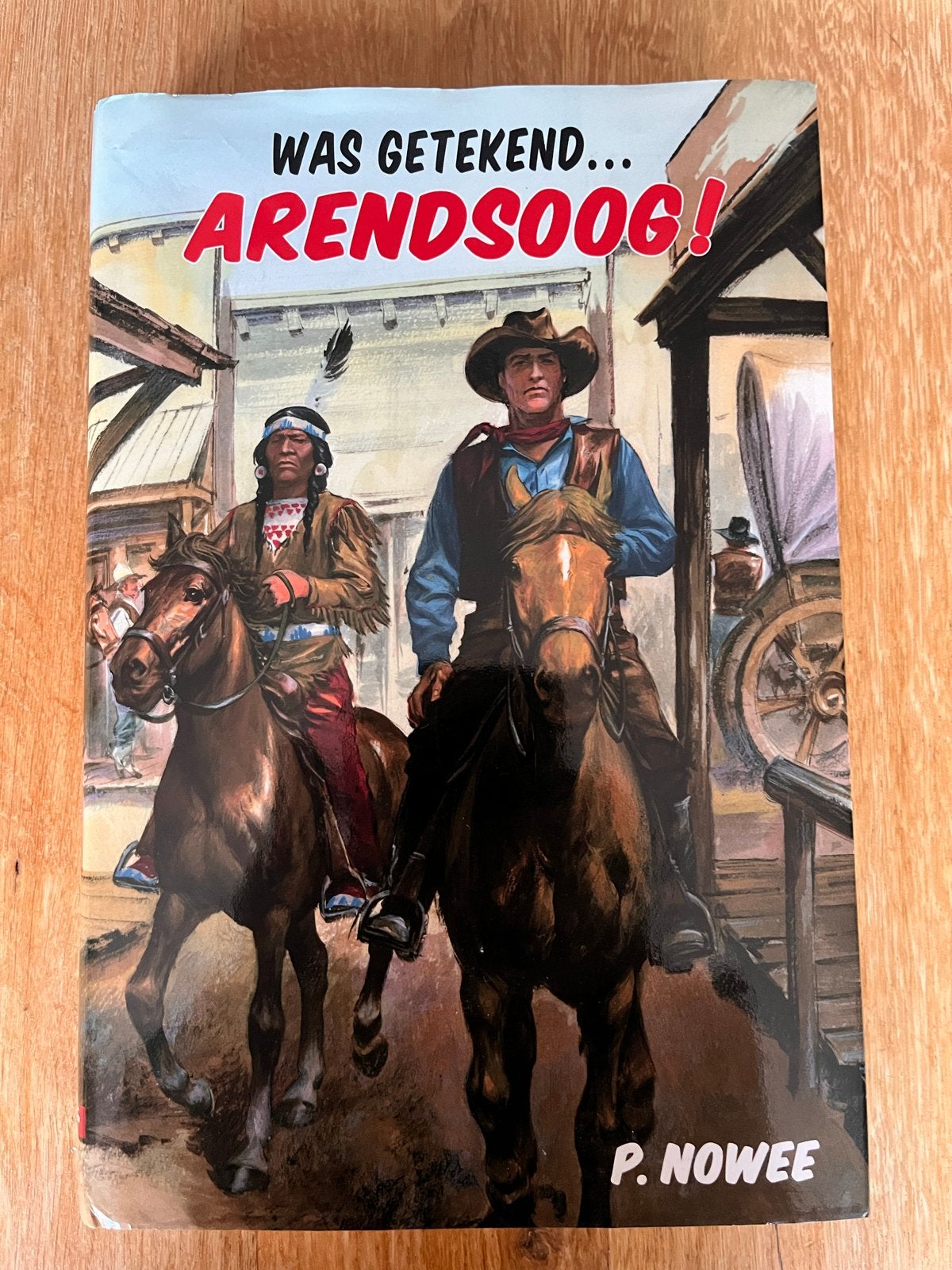 Was Getekend... Arendsoog! - P. Nowee, Boeken, Eén stripboek, Ophalen of Verzenden, Zo goed als nieuw