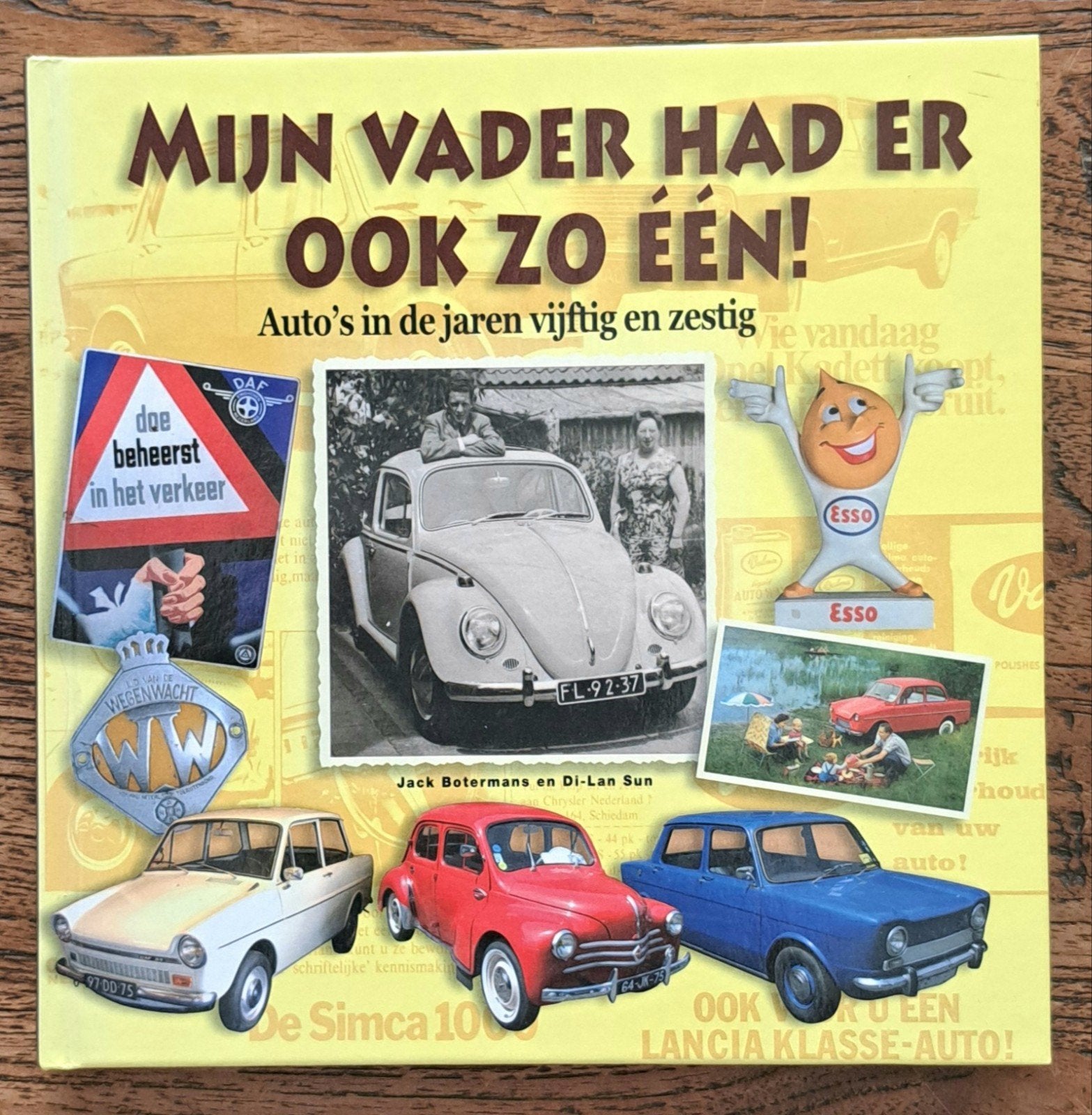 Mijn vader had er ook zo een - auto's uit de jaren '50 & '60, Jack Botermans & Di-Lan Sun, Algemeen, Nieuw, Ophalen of Verzenden