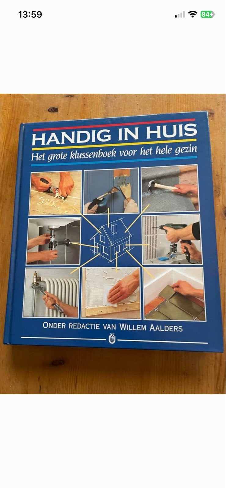 Handig in Huis: Het grote klussenboek voor het hele gezin, Boeken, Ophalen of Verzenden, Gelezen, Overige onderwerpen