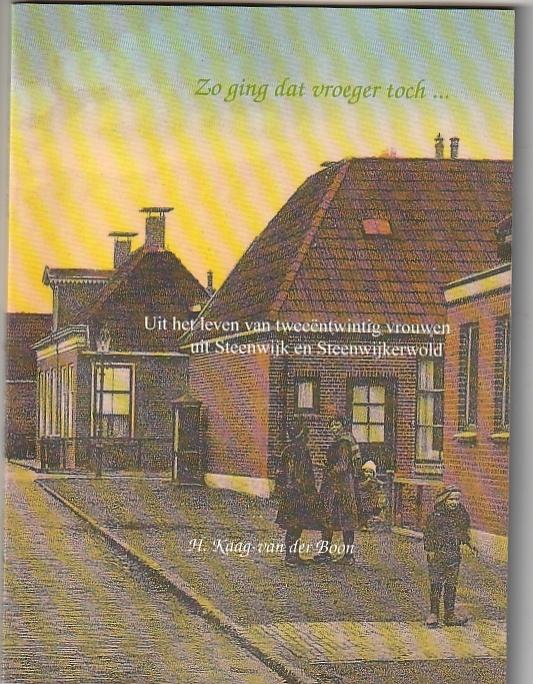 Zo ging dat vroeger toch..  Steenwijk en Steenwijkerwold, Ophalen, Zo goed als nieuw