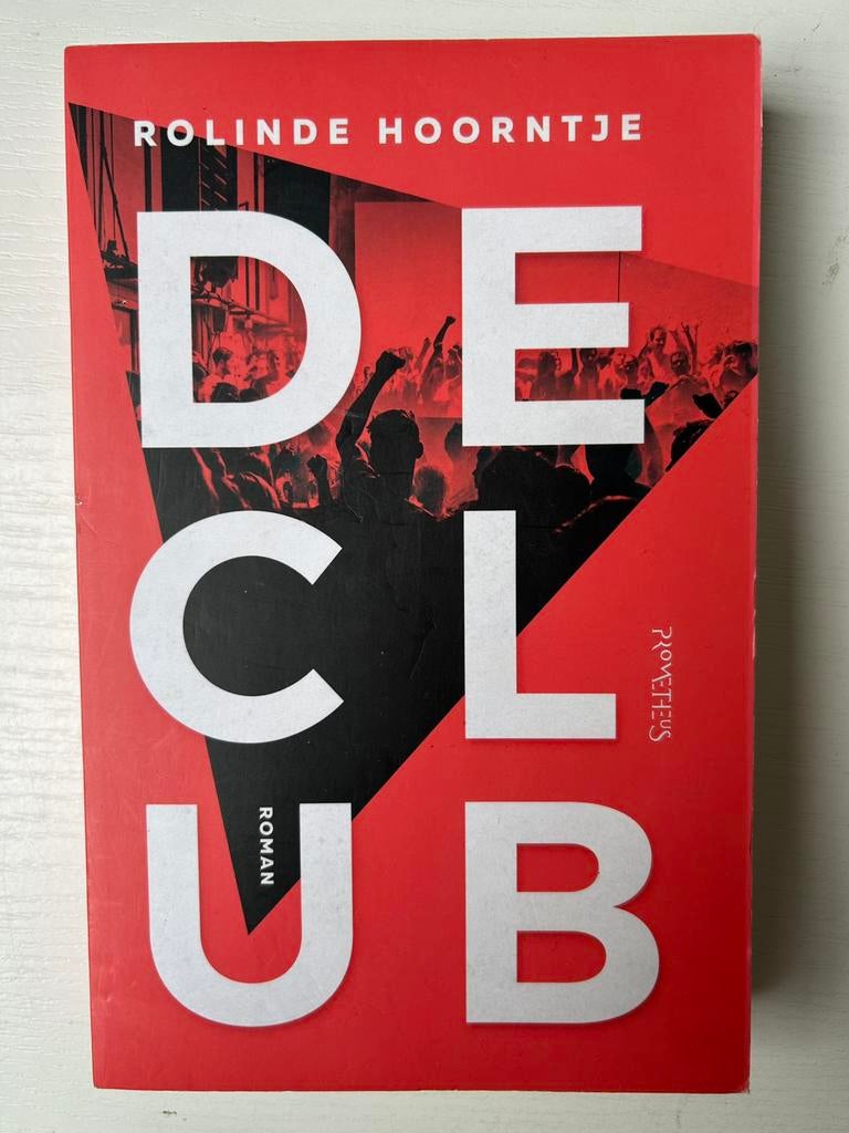 Rolinde Hoorntje - De Club, Ophalen of Verzenden, Gelezen, Rolinde Hoorntje