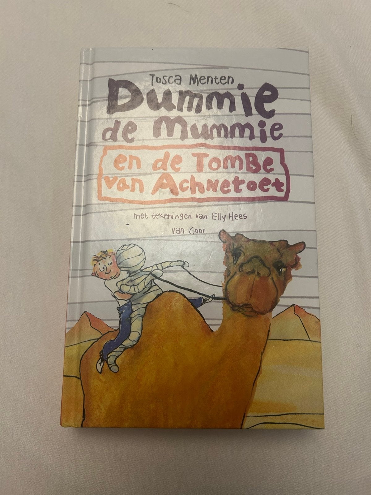 Dummie de Mummie en de Tombe van Achnetoet - Tosca Menten, Ophalen of Verzenden, Gelezen, Fictie