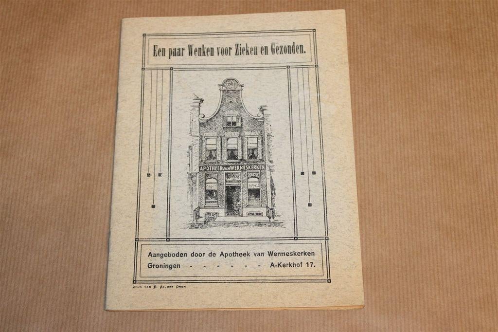 Wenken voor Zieken en Gezonden — Apotheek Groningen 1982, Ophalen of Verzenden, Gelezen