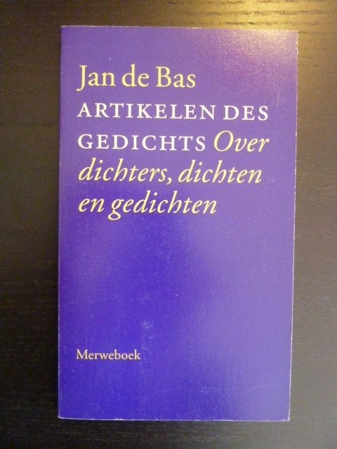 Jan de Bas - Artikelen des gedichts, Verzenden, Zo goed als nieuw