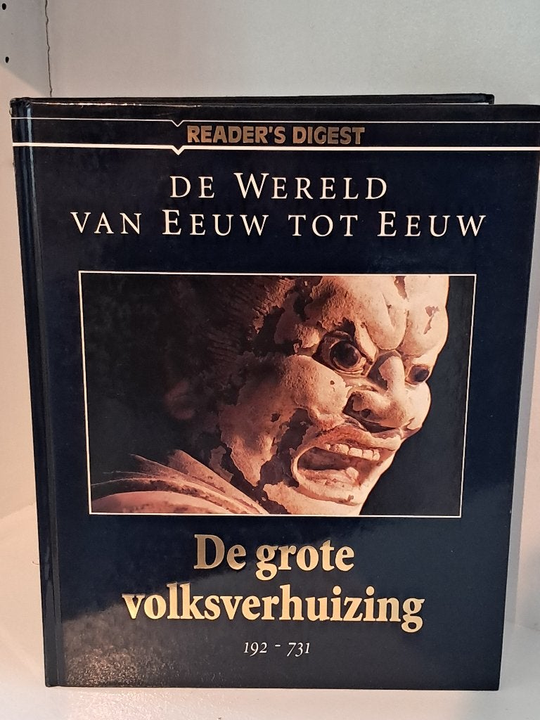 De wereld van eeuw tot eeuw | De grote volksverhuizing | 192, 14e eeuw of eerder, Overige gebieden, Reader's Digest, Ophalen of Verzenden