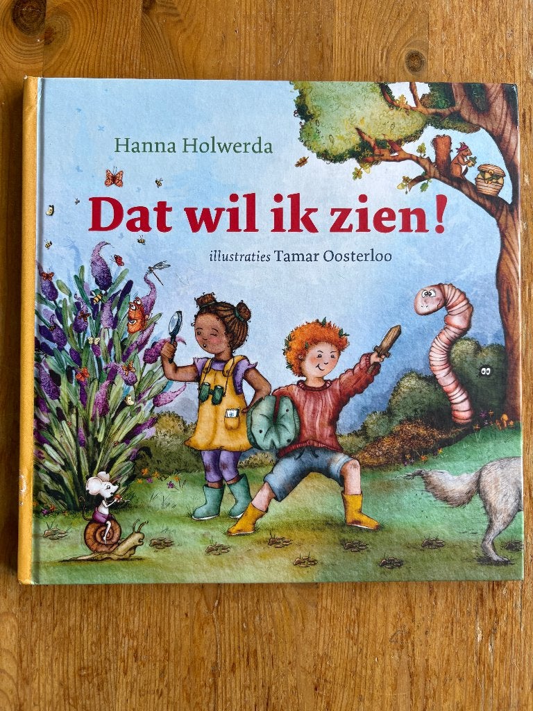 Dat wil ik zien!  door Hanna Holwerda, Boeken, Ophalen of Verzenden, Zo goed als nieuw, Fictie algemeen