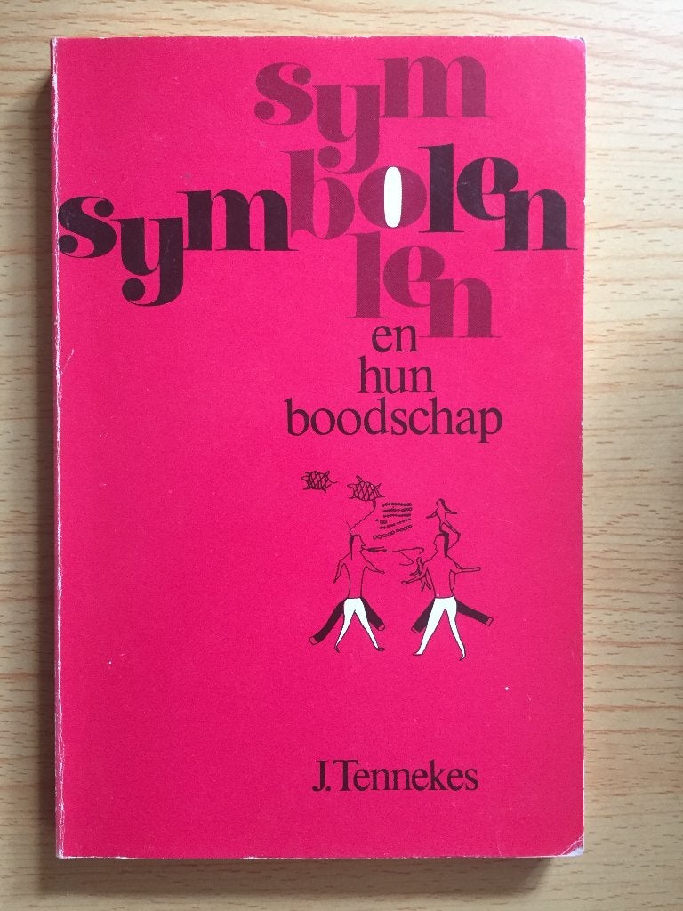 Symbolen en hun boodschap, Ophalen of Verzenden, Gelezen, J. Tennekes