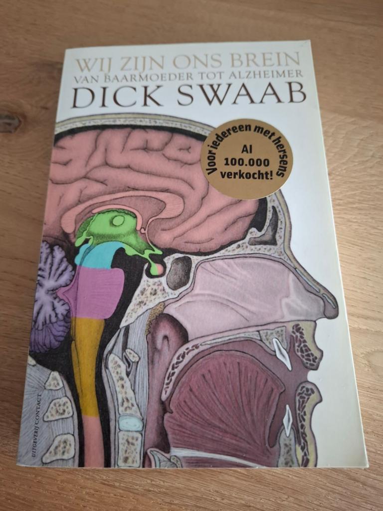 Dick F. Swaab - Wij zijn ons brein, Ophalen of Verzenden, Zo goed als nieuw, Dick F. Swaab