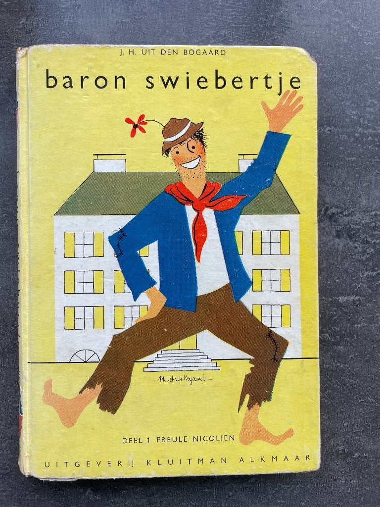 Baron Swiebertje van John uit den Bogaard, Boeken, Ophalen, Gelezen, John uit den Bogaard, Fictie algemeen