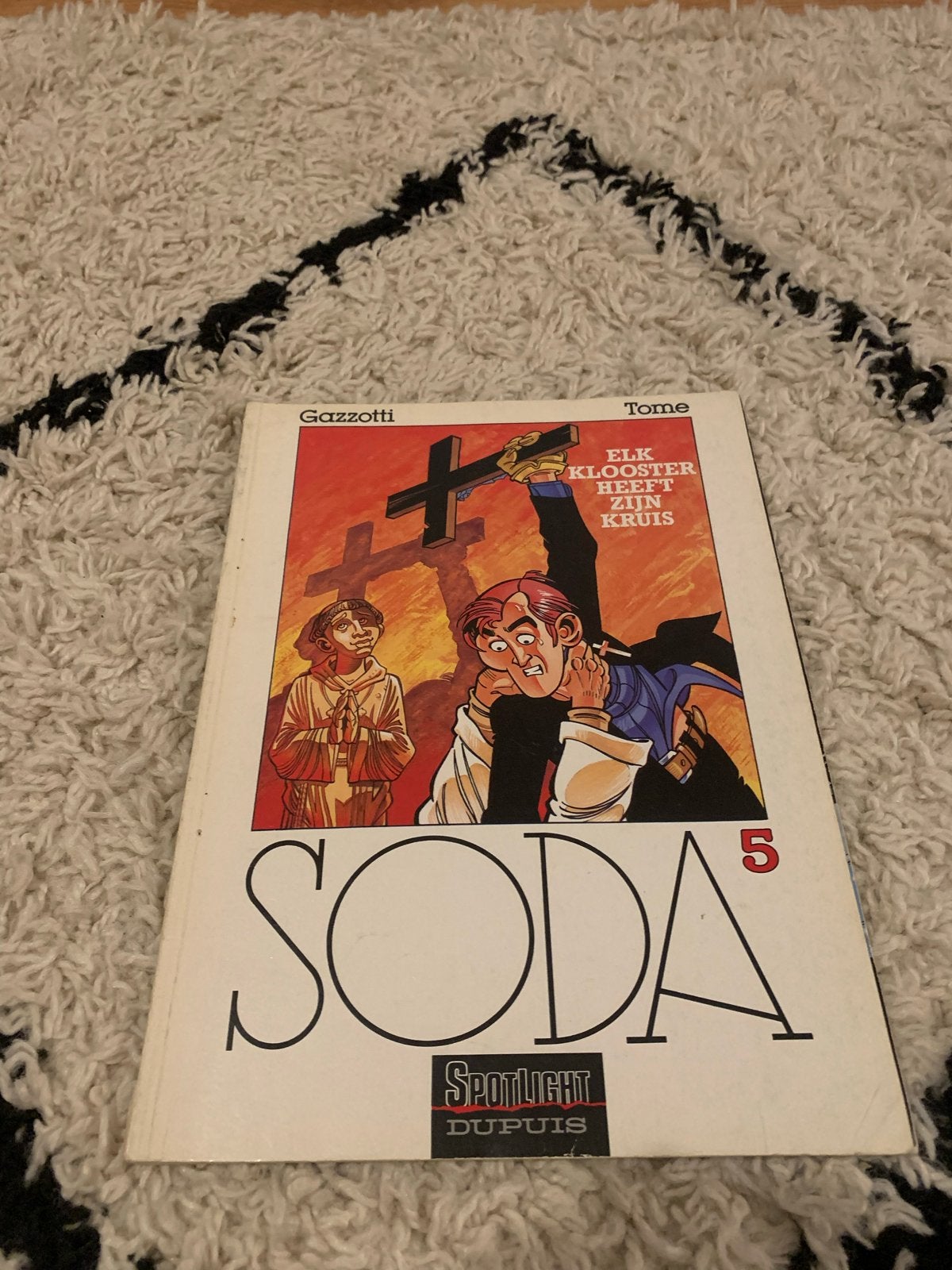 Soda 5: Elk klooster heeft zijn kruis - Dupuis Spotlight, Boeken, Eén stripboek, Ophalen of Verzenden, Zo goed als nieuw