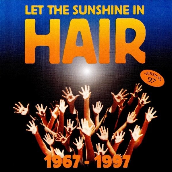 Hair - Let The Sunshine In Hair (Version 97), Cd's en Dvd's, Musical, Ophalen of Verzenden, Zo goed als nieuw