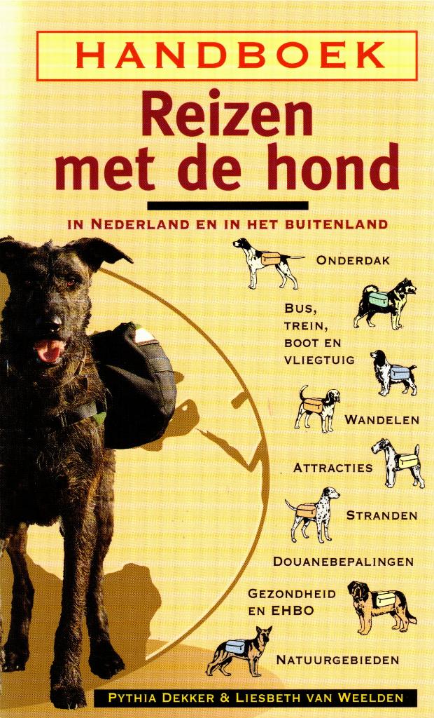 Reizen met de hond in Nederland en in het buitenland, Pythia, Ophalen of Verzenden, Zo goed als nieuw, Honden