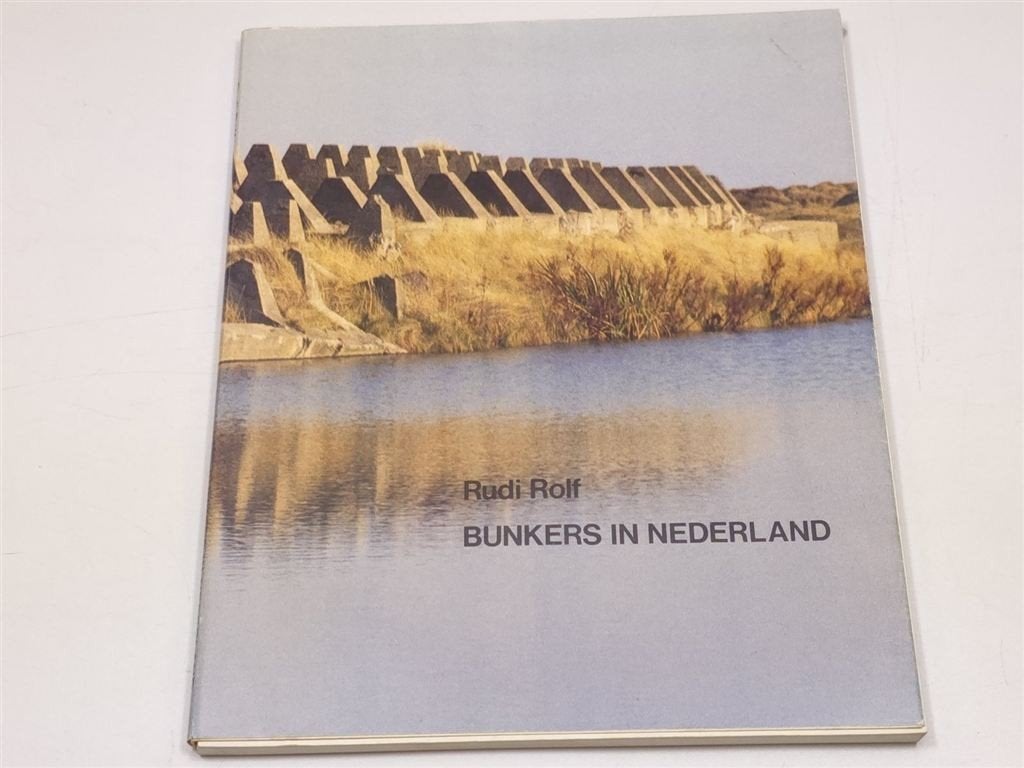 Bunkers in Nederland — Duitse Verdedigingswerken 1940-1945, Ophalen of Verzenden, Tweede Wereldoorlog, Gelezen, Overige onderwerpen