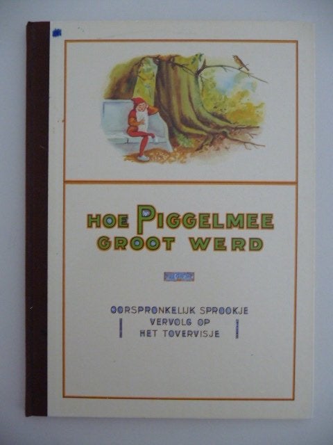 plaatjesboek -PIGGELMEE - HOE PIGGELMEE GROOT WERD - 1980, Ophalen of Verzenden, Gelezen, Douwe Egberts, Plaatjesalbum