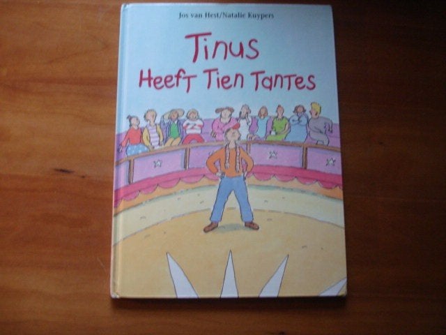 kleuter.01(1124) tinus heeft tien tantes : jos van hest, Ophalen of Verzenden, Zo goed als nieuw, Fictie algemeen