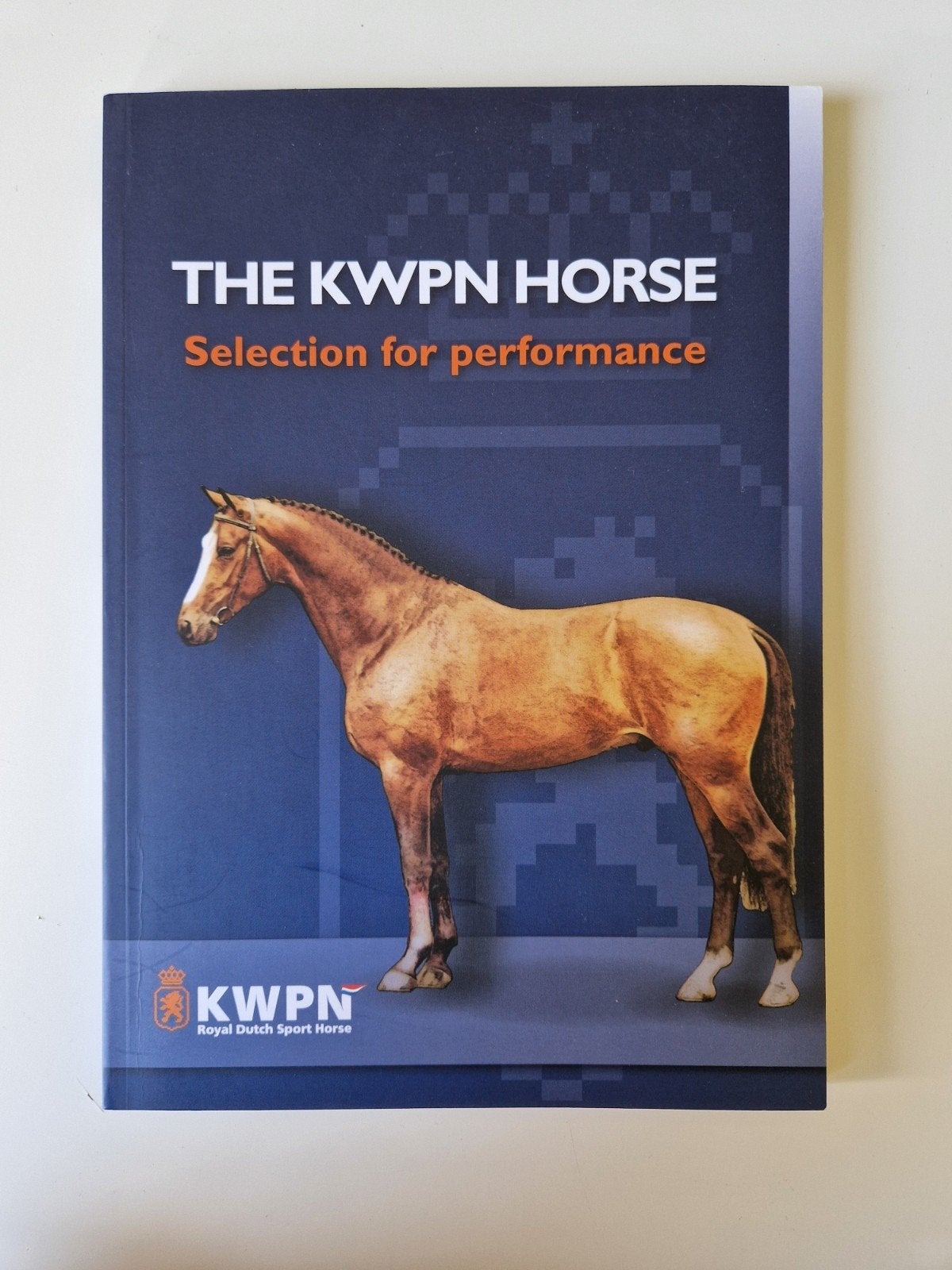 Ine van Deurzen - The KWPN horse, Ophalen of Verzenden, Nieuw, Ine van Deurzen; Inez Kampman; Arie Hamoen; Henk Dirksen