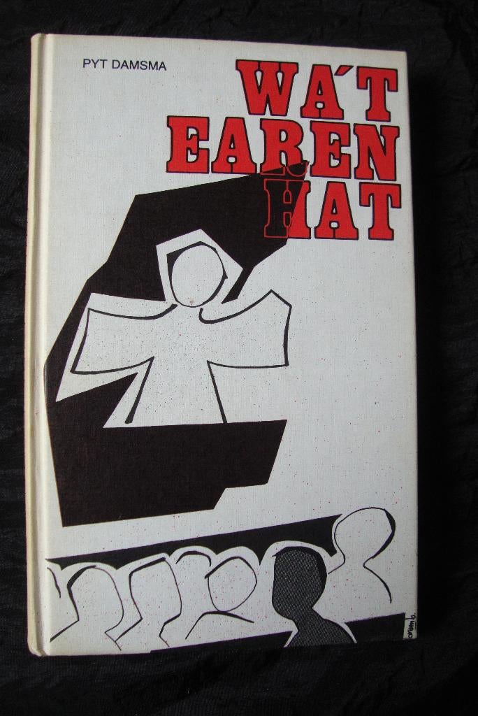 WA 'T EAREN HAT   Pyt Damsma friestalig, Boeken, Ophalen of Verzenden, Gelezen, Nederland