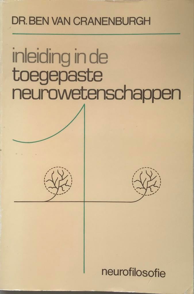 Inleiding toegepaste neurowetenschappen - Neurofilosofie, Ophalen of Verzenden, Gelezen, Metafysica of Natuurfilosofie