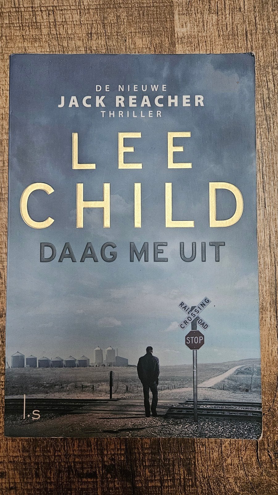 Lee Child - Daag Me Uit (Jack Reacher Thriller), Ophalen of Verzenden, Zo goed als nieuw, Lee Child, Nederland