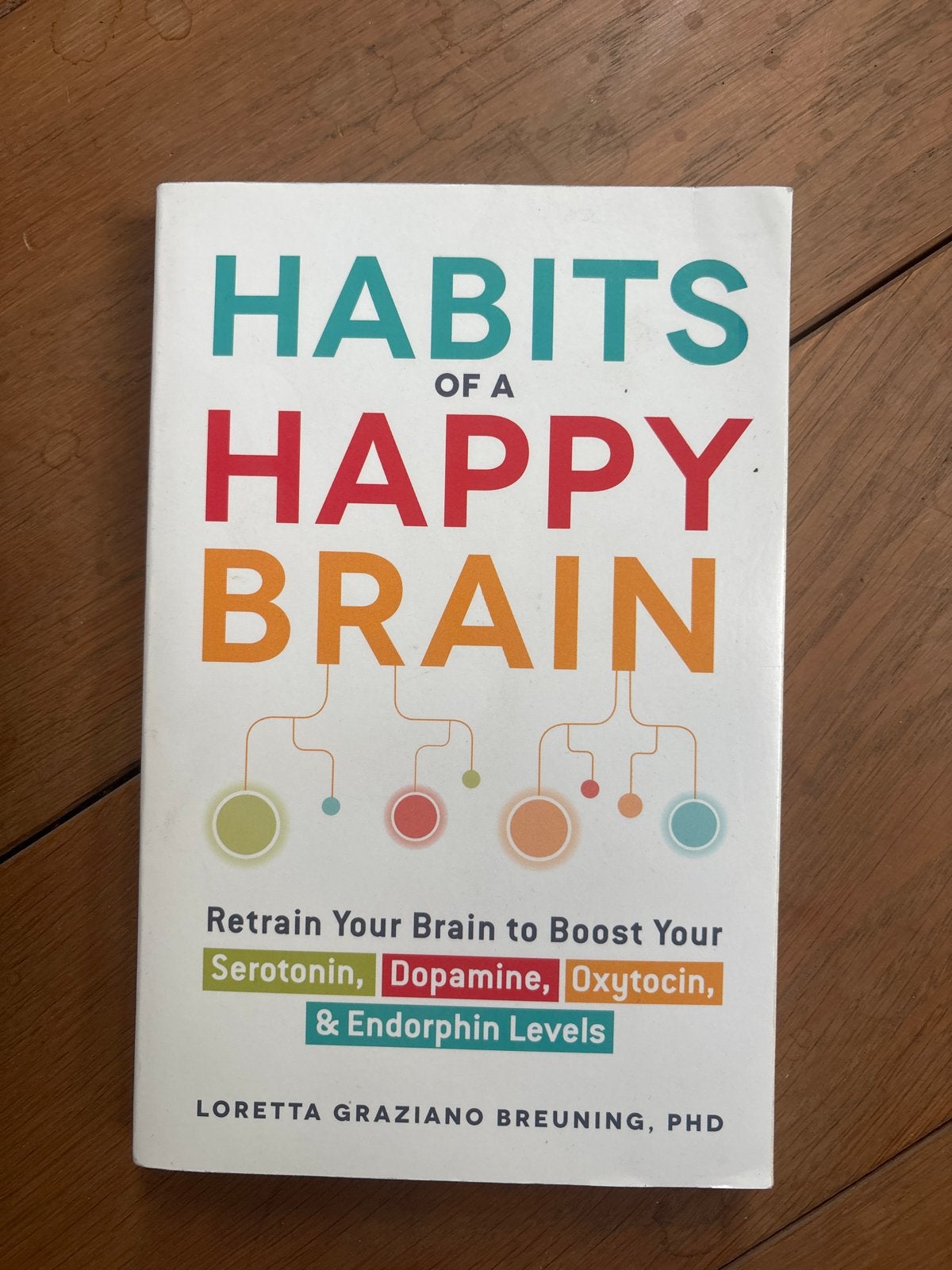 Habits of a Happy Brain: Boost Serotonine, Dopamine, Ophalen of Verzenden, Zo goed als nieuw, Klinische psychologie