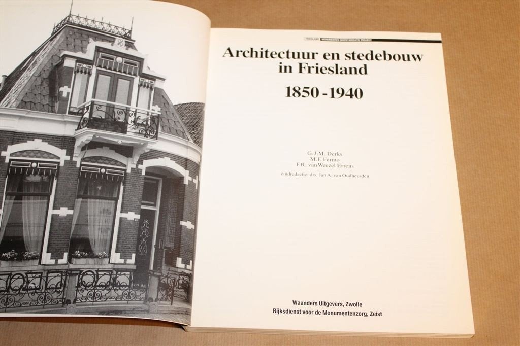 Architectuur en Stedebouw in Friesland 1850-1940, Ophalen of Verzenden, Zo goed als nieuw, Architecten