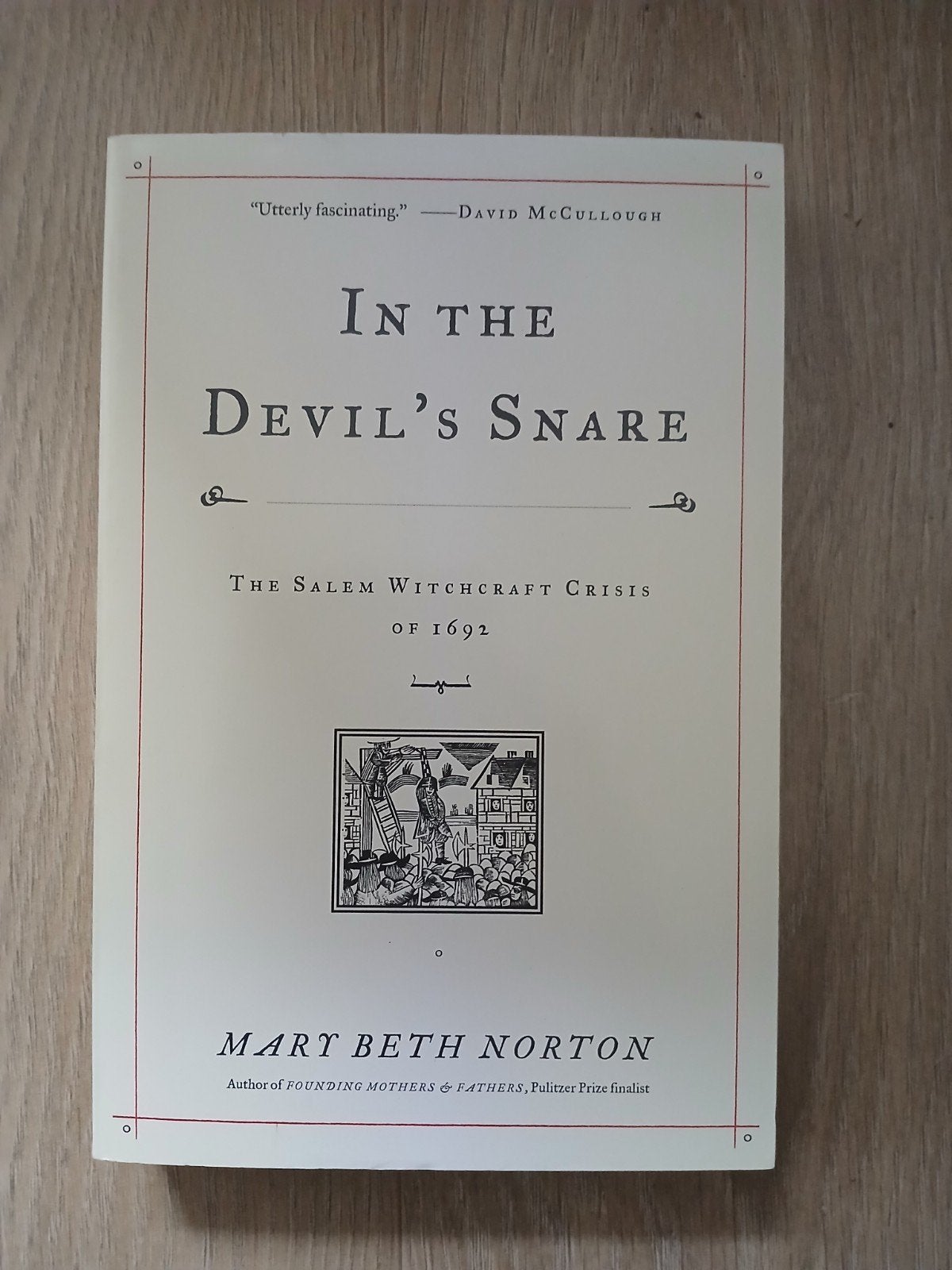 In the Devil's Snare: The Salem Witchcraft Crisis van 1692, Boeken, Mary Beth Norton, Ophalen of Verzenden, Zo goed als nieuw