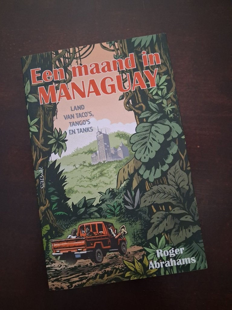 Roger Abrahams - een maand in Managuay, Ophalen of Verzenden, Zo goed als nieuw