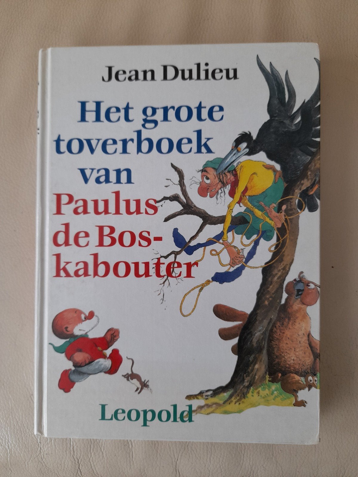 Jean Dulieu - Het Grote toverboek v. Paulus de boskabouter, Ophalen of Verzenden, Zo goed als nieuw, Jean Dulieu, Fictie algemeen