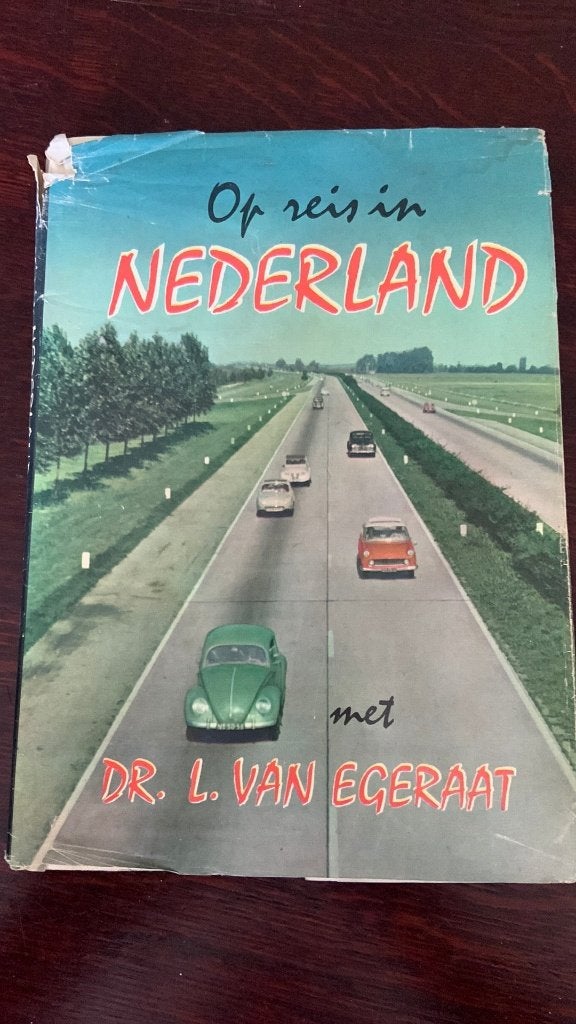 Op reis in Nederland - L. Van Egeraat, Boeken, Overige merken, Europa, Ophalen of Verzenden, Zo goed als nieuw