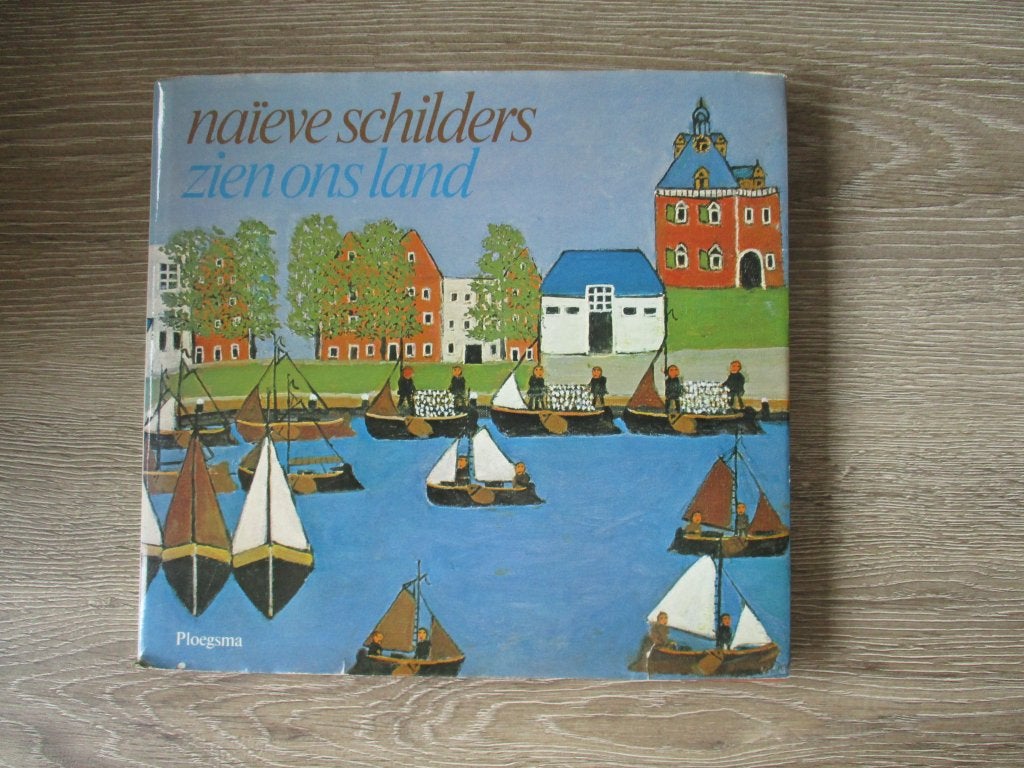 Naïeve schilders zien ons land -, Ophalen of Verzenden, Gelezen