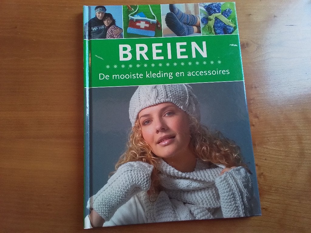 Breiboek "Breien: De mooiste kleding en accessoires", Hobby en Vrije tijd, Ophalen of Verzenden, Zo goed als nieuw, Breien, Patroon of Boek