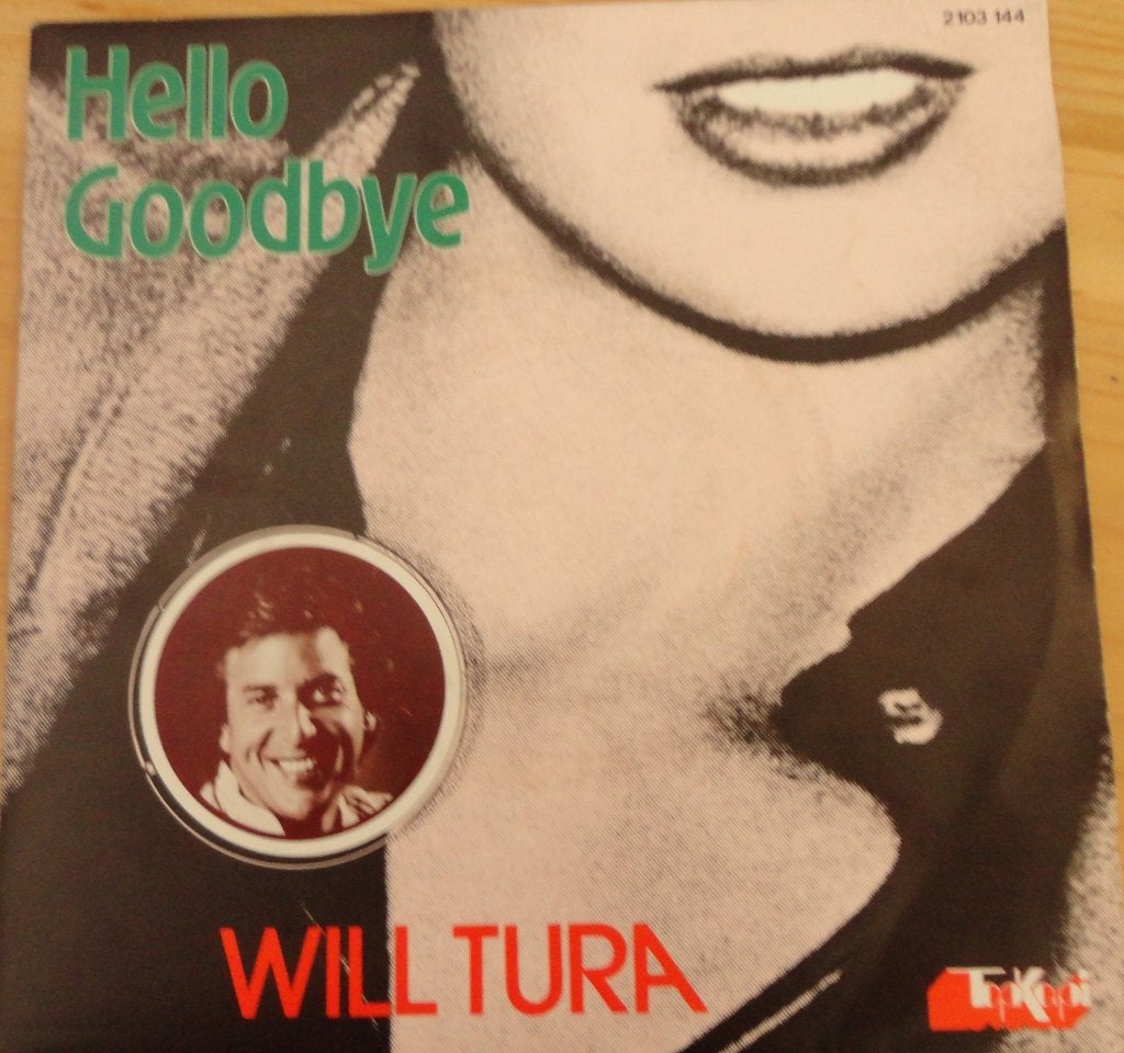 Will Tura > Hello goodbye, Ophalen of Verzenden, Gebruikt, Pop
