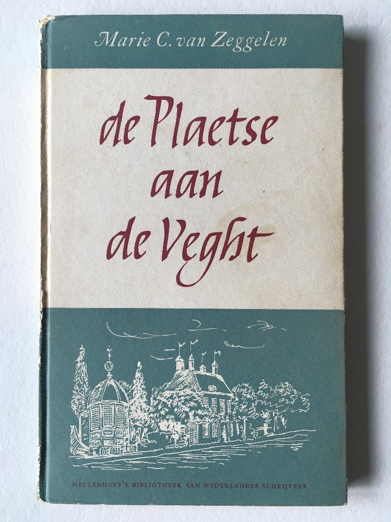Boek - Zeggelen - De Plaetse aan de Veght (1952), Ophalen of Verzenden