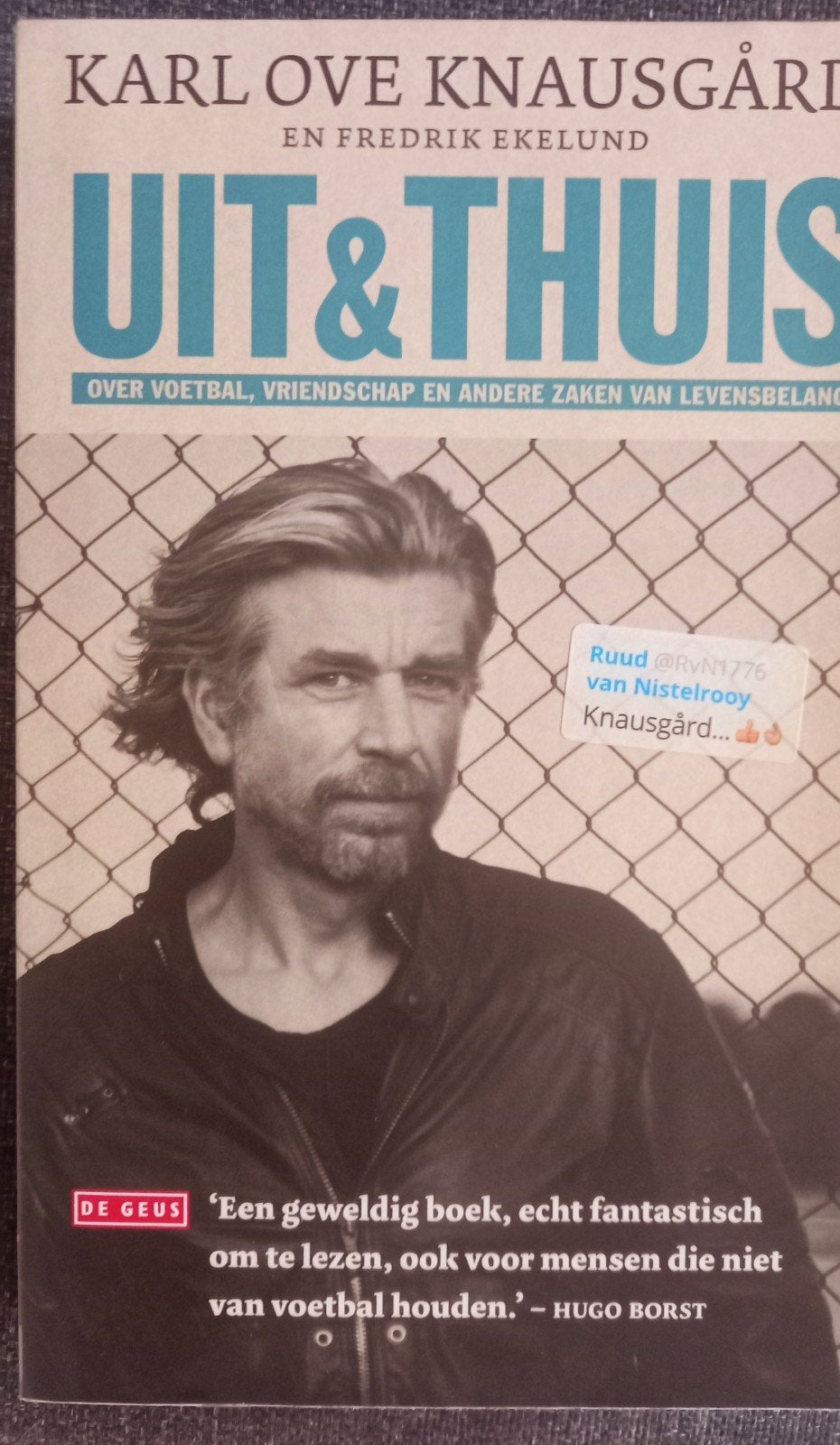 Uit & Thuis  - Knausgård (& Ekelund) # Ruud van Nistelrooy, Verzenden, Zo goed als nieuw