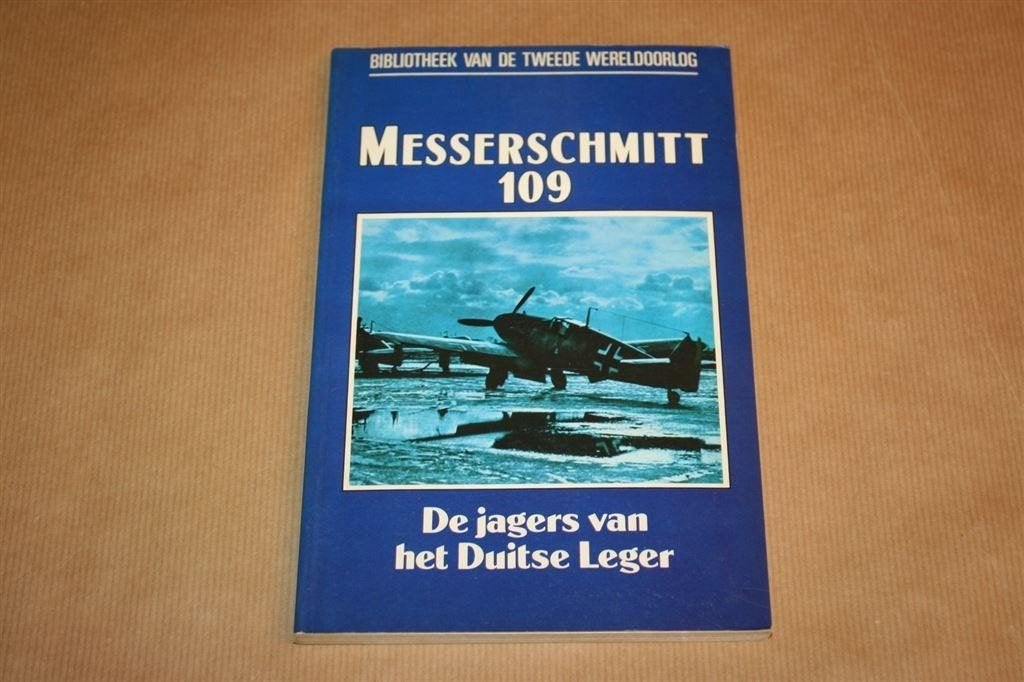 Messerschmitt 109 — Duitse Jachtvliegtuigen in de WOII, Boeken, Ophalen of Verzenden, Tweede Wereldoorlog, Gelezen, Overige onderwerpen
