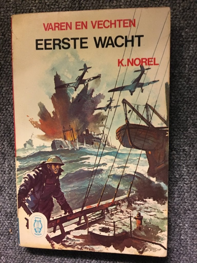 Varen en vechten 1 Eerste Wacht pocket ; Karel Norel, Boeken, 20e eeuw of later, Karel Norel, Ophalen of Verzenden, Zo goed als nieuw