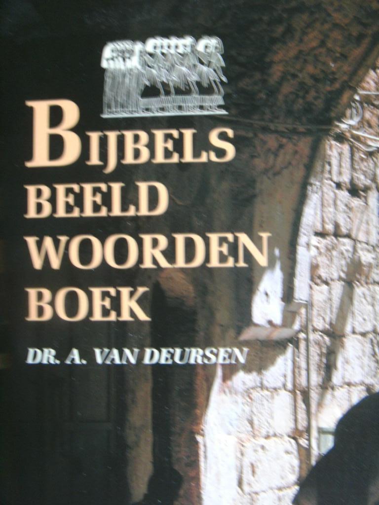 Bijbels  Beeld  Woorden  Boek, A. van Deursen., Ophalen of Verzenden, Nieuw, Dr. A. van Deursen, Christendom | Protestants