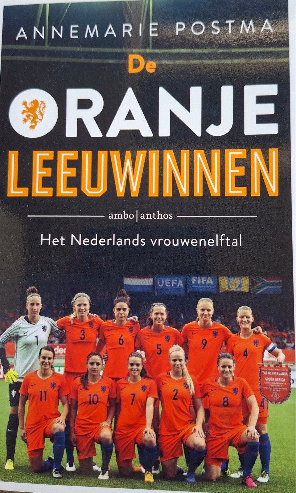 Annemarie Postma - De Oranje leeuwinnen, Annemarie Postma, Ophalen of Verzenden, Zo goed als nieuw, Balsport