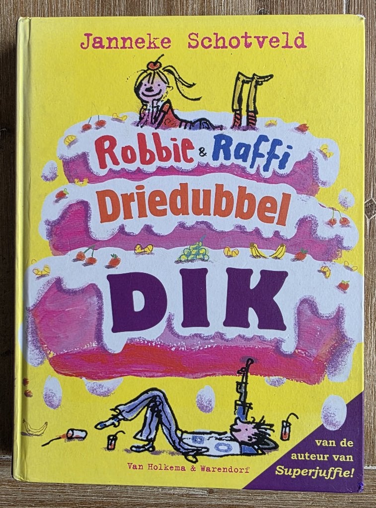 Robbie en Raffi - Driedubbel dik - Janneke Schotveld, Boeken, Ophalen of Verzenden, Gelezen, Janneke Schotveld, Fictie algemeen