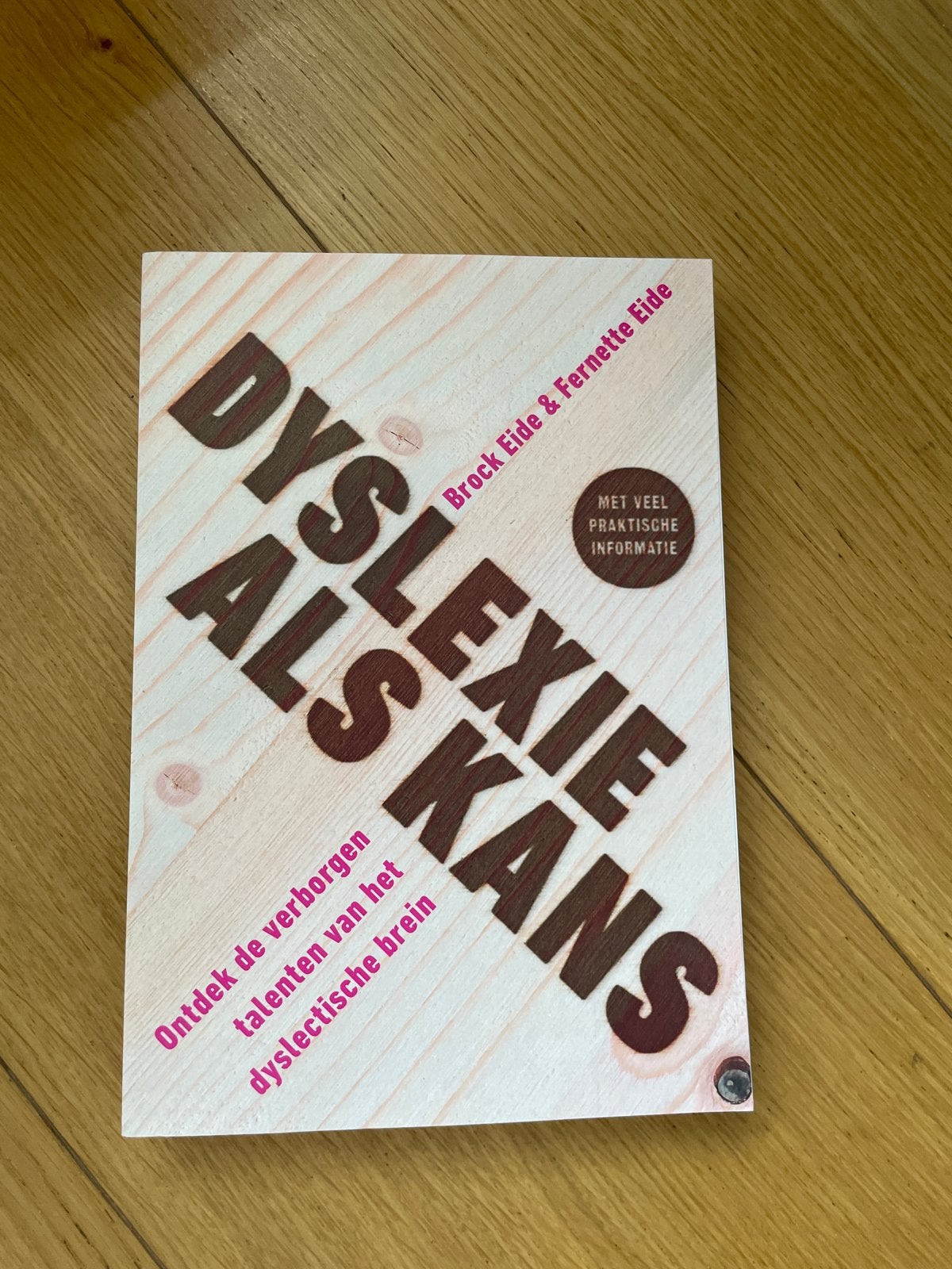 Dyslexie als Kans, Brock Eide en Fernette Eide, Ophalen of Verzenden, Zo goed als nieuw