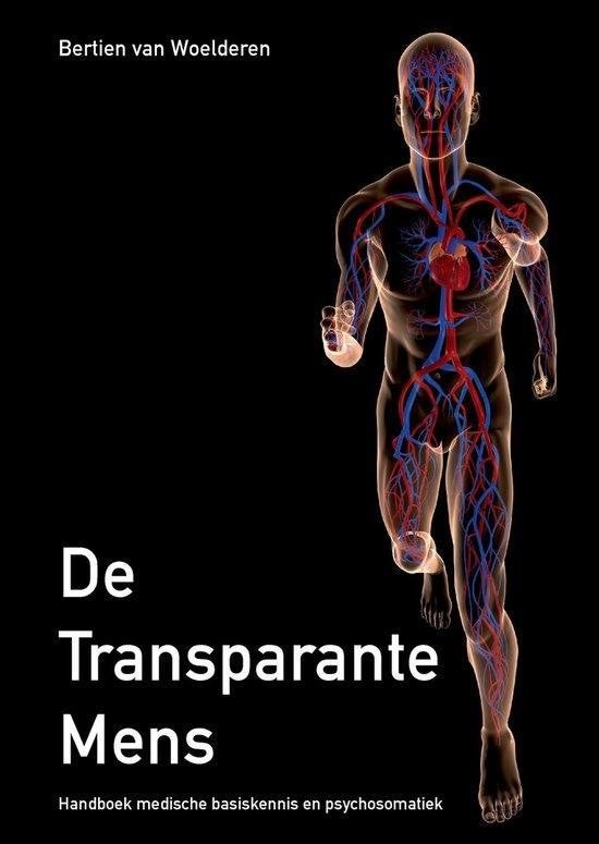 Bertien van Woelderen De Transparante Mens, Boeken, Ophalen of Verzenden, Nieuw, Spiritualiteit algemeen, Achtergrond en Informatie