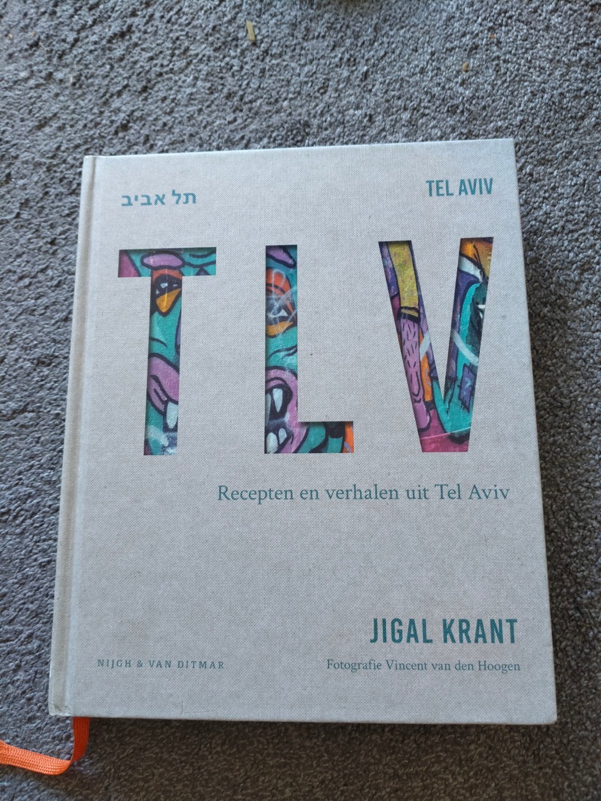TLV: Recepten en verhalen uit Tel Aviv - Jigal Krant, Midden-Oosten en Marokko, Voorgerechten en Soepen, Ophalen of Verzenden